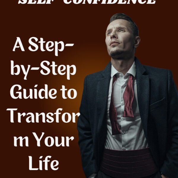 How to Build Self-Confidence